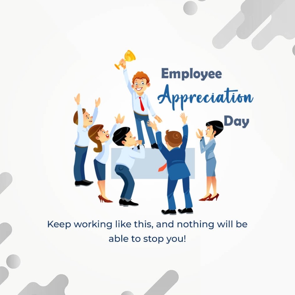 National Employee Appreciation Day | Download Poster, Status and Hd Photos Free 8 National Employee Appreciation Day Picture Download